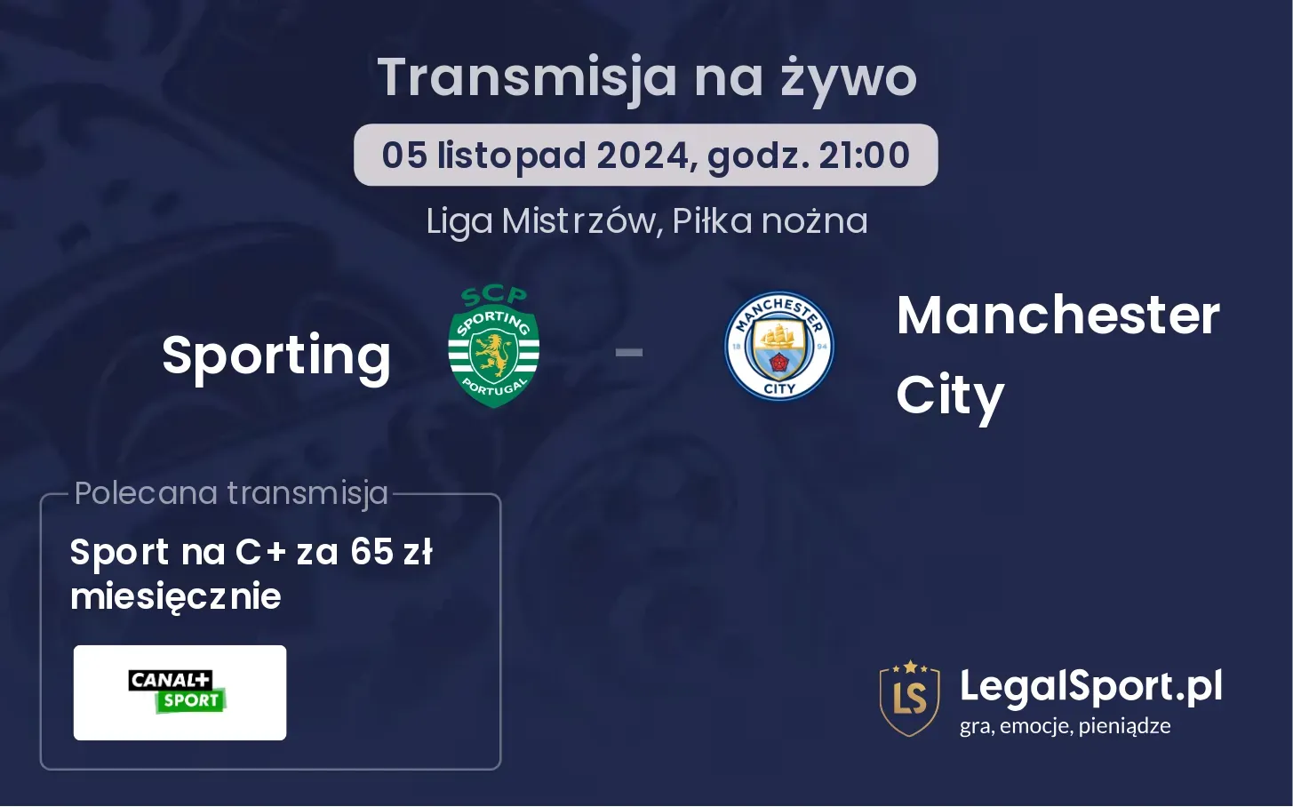 Sporting - Manchester City gdzie oglądać? 05.11, godz. 21:00