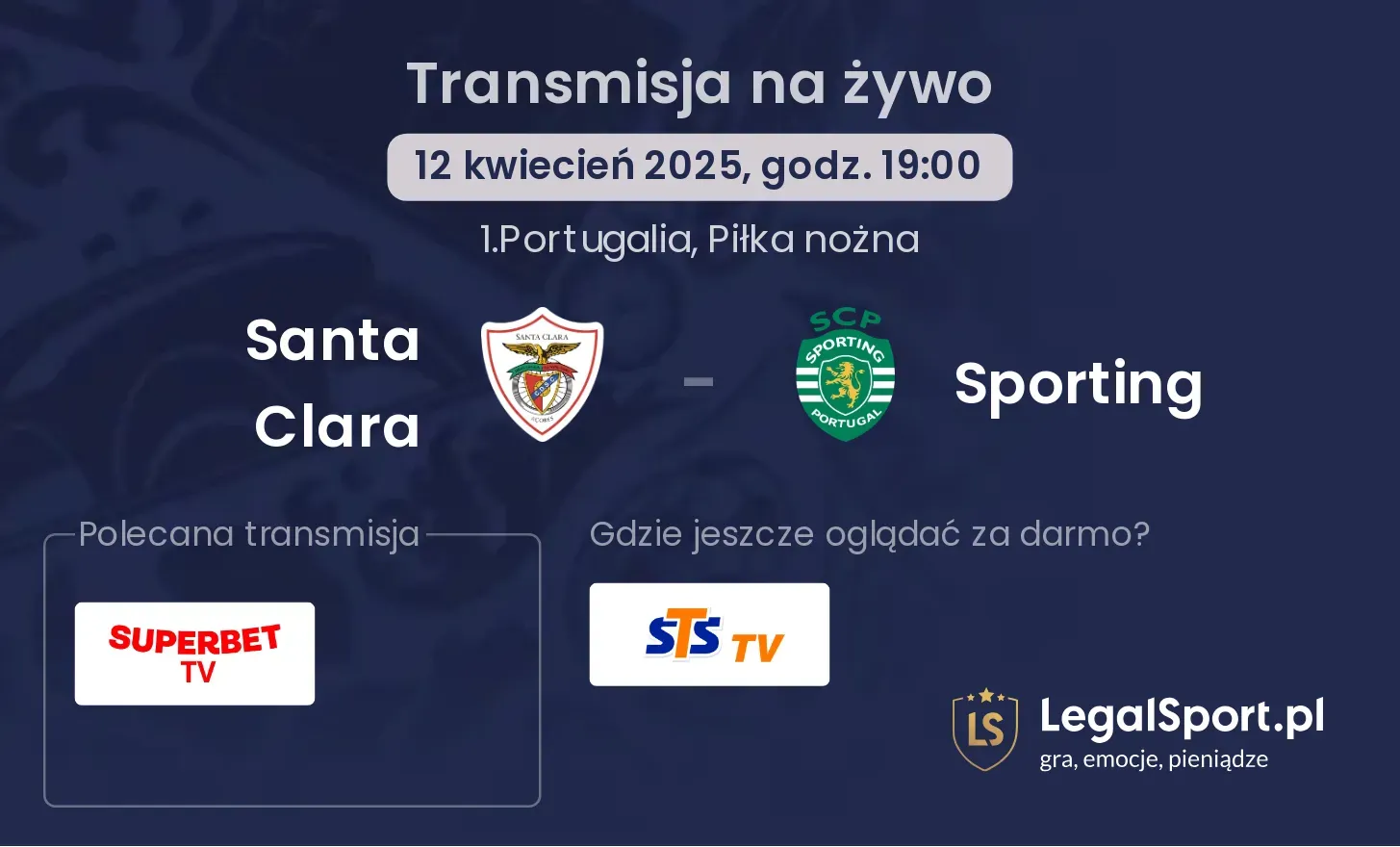Santa Clara - Sporting gdzie oglądać?