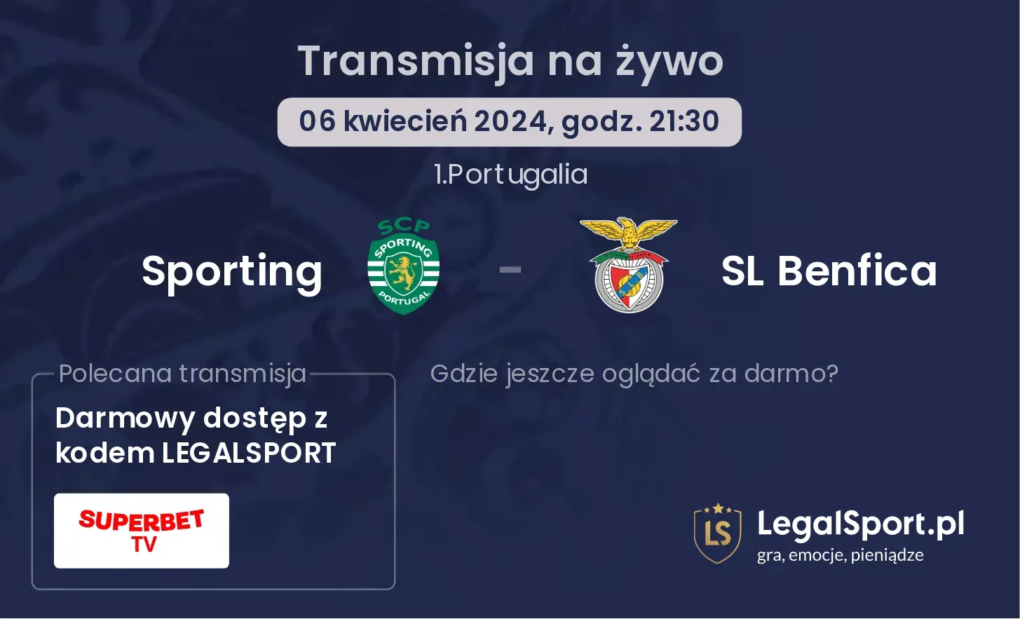 Sporting - SL Benfica transmisja na żywo