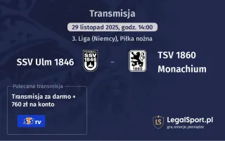 SSV Ulm 1846 - TSV 1860 Monachium gdzie oglądać? (29.11)