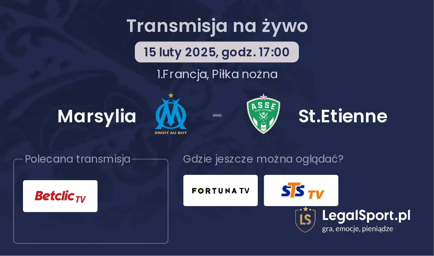 Marsylia - St.Etienne gdzie oglądać?