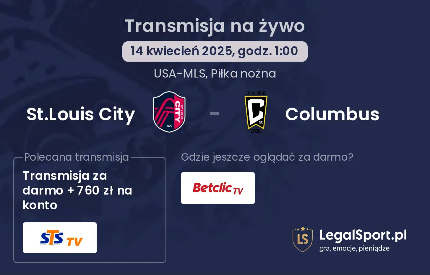 St.Louis City - Columbus gdzie oglądać transmisję?