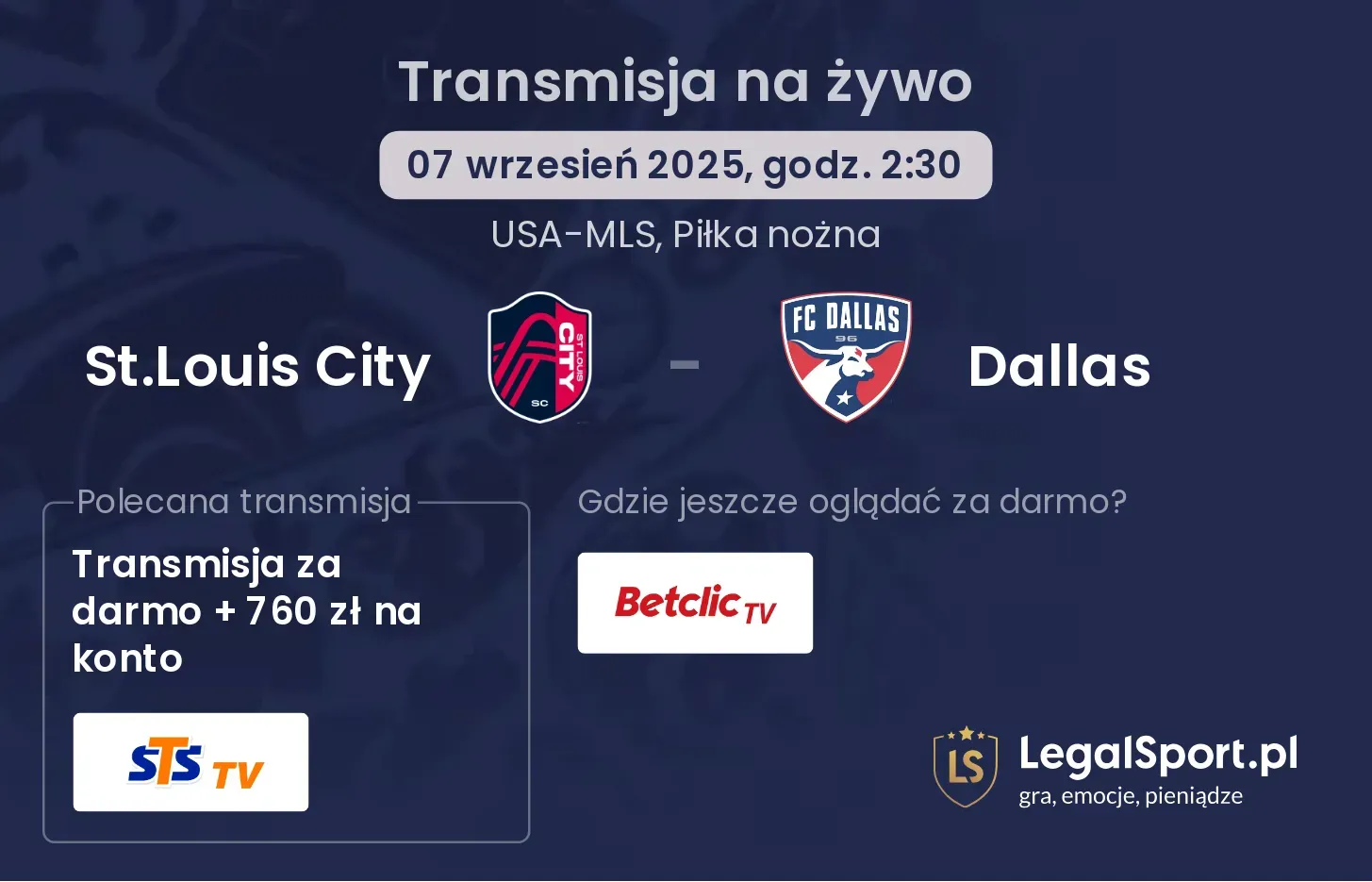 St.Louis City - Dallas gdzie oglądać?