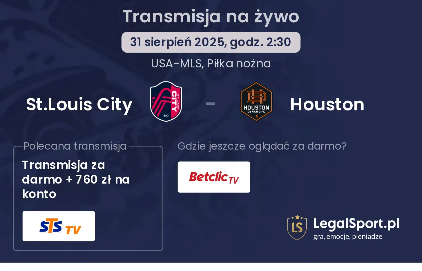 St.Louis City - Houston transmisja na żywo