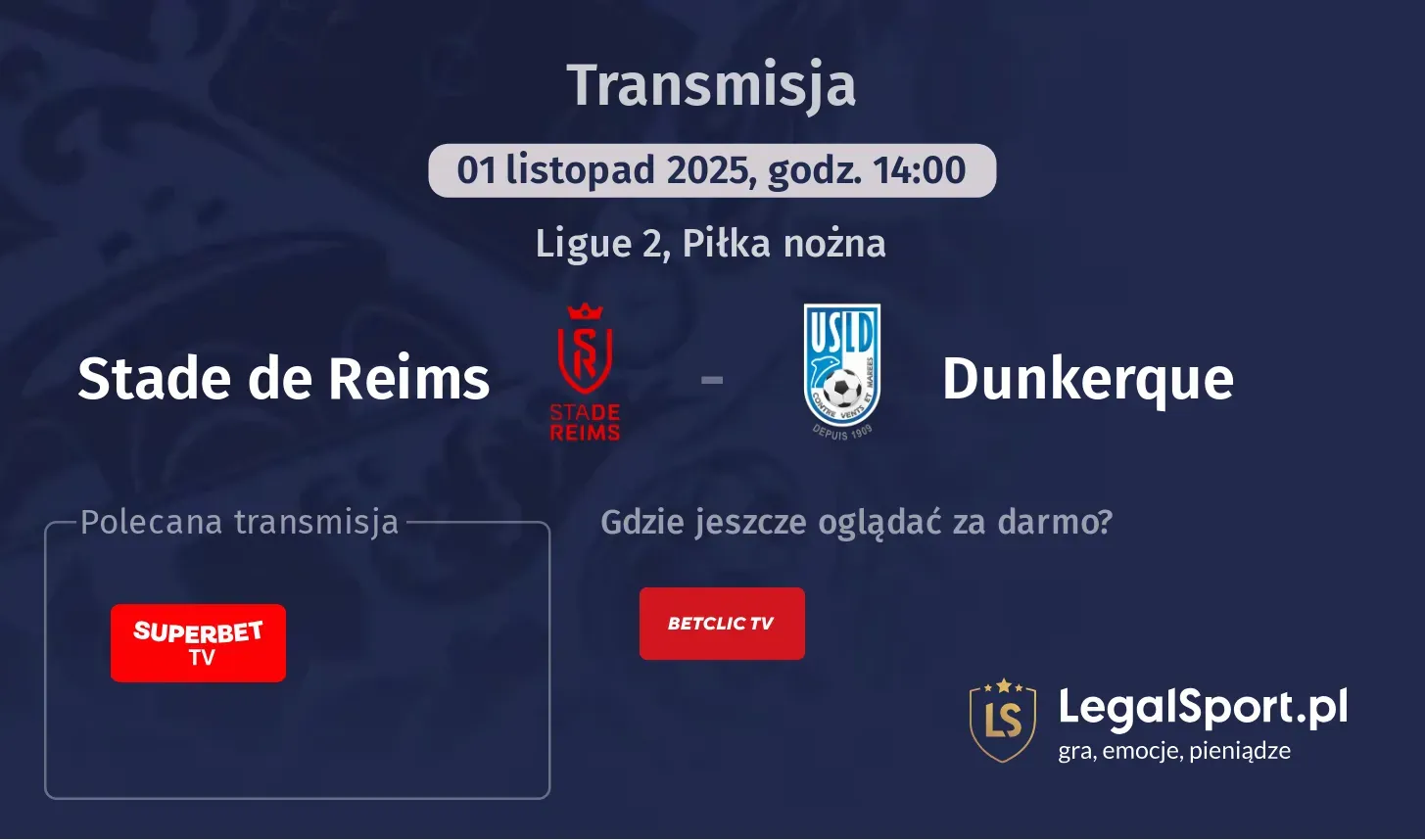 Stade de Reims - Dunkerque Transmisje