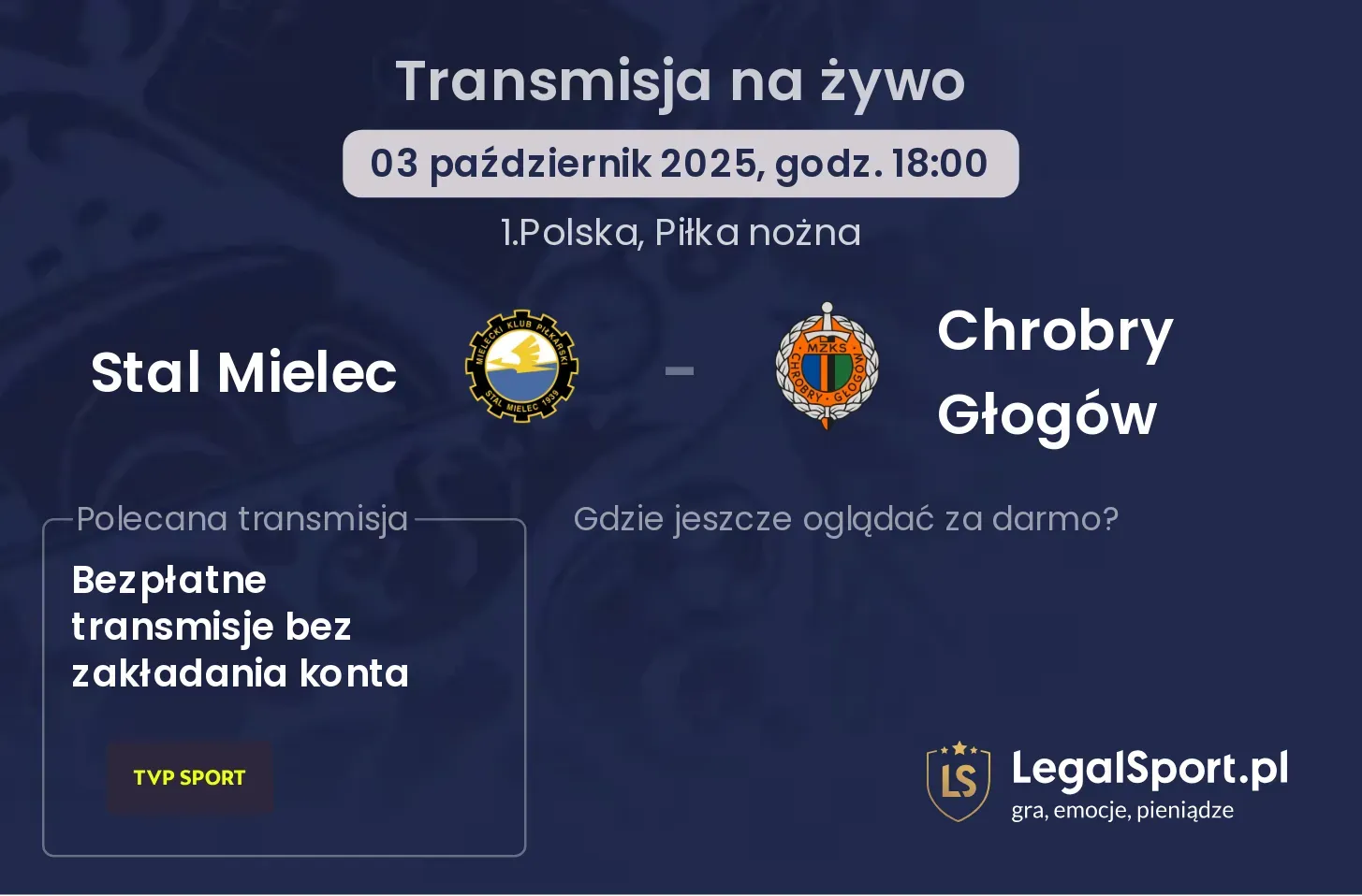 Stal Mielec - Chrobry Głogów gdzie oglądać?