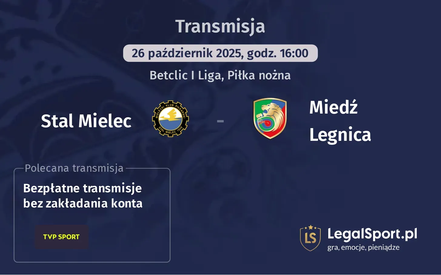 Stal Mielec - Miedź Legnica Transmisje