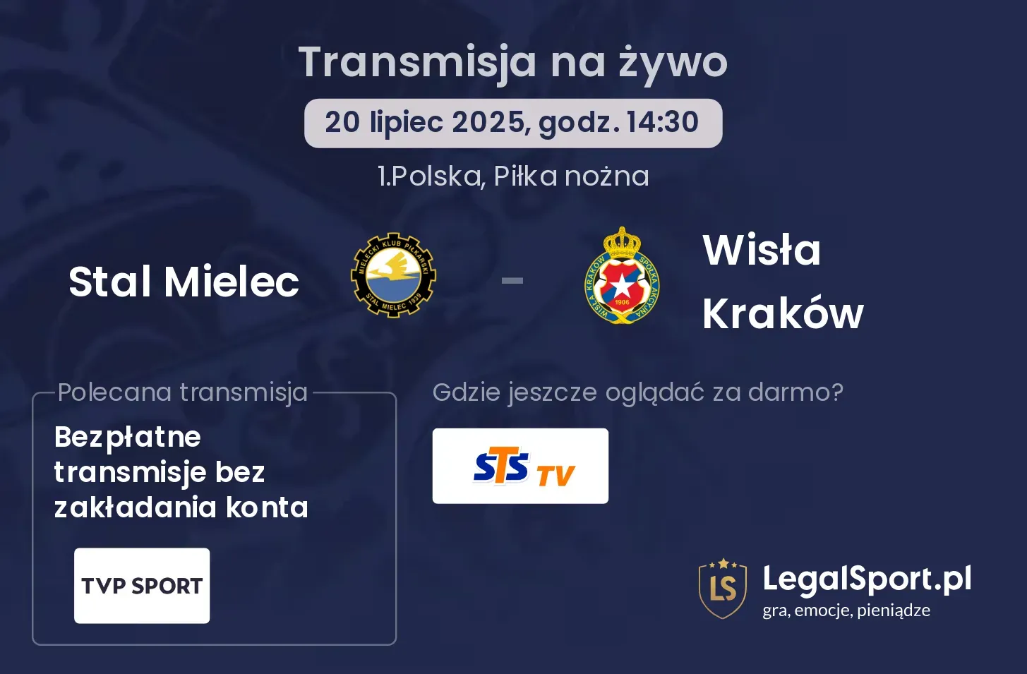 Stal Mielec - Wisła Kraków transmisja na żywo