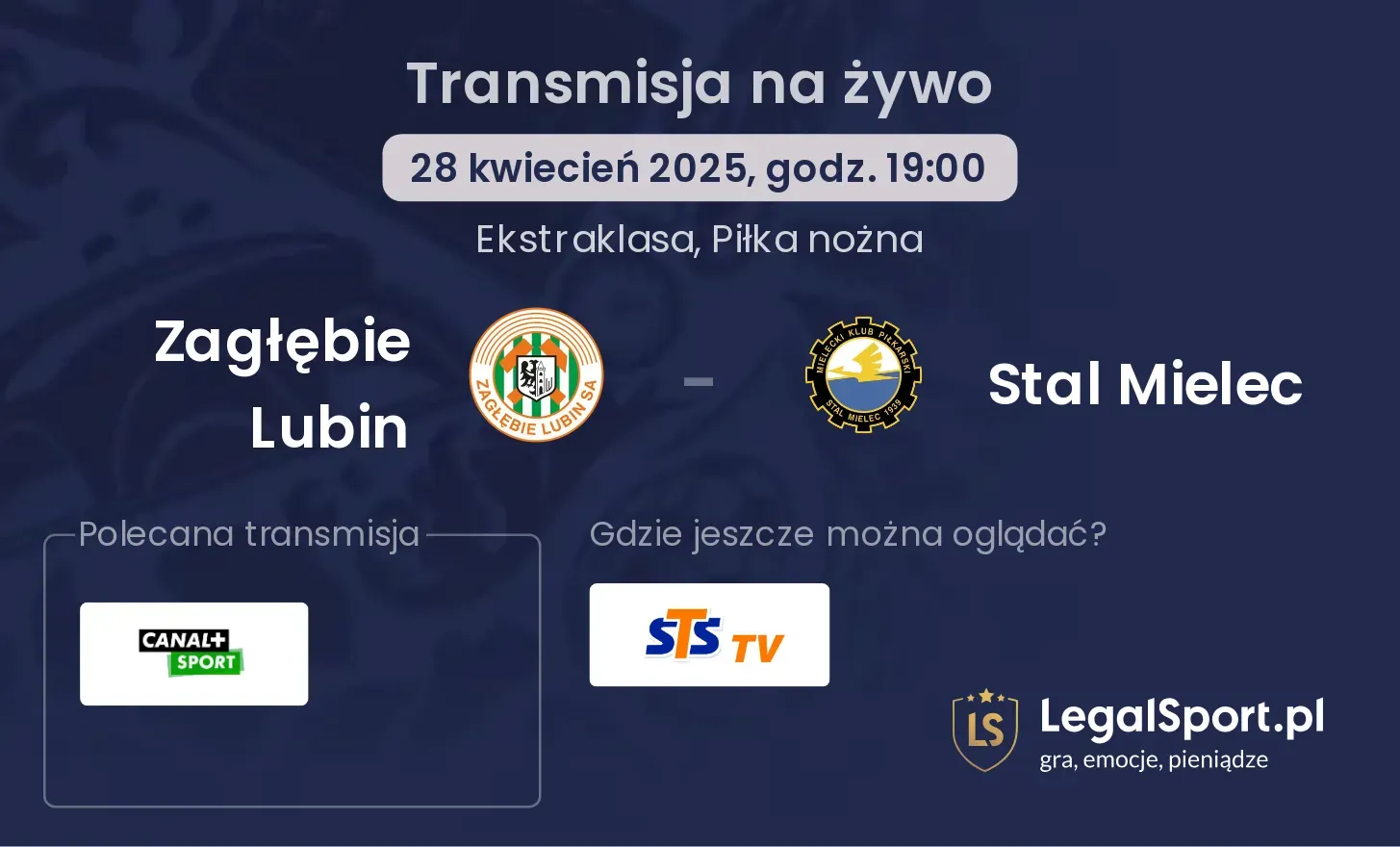 Zagłębie Lubin - Stal Mielec gdzie oglądać?