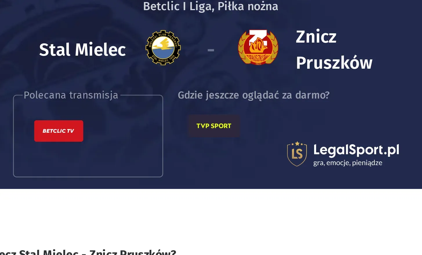 Stal Mielec - Znicz Pruszków Transmisje