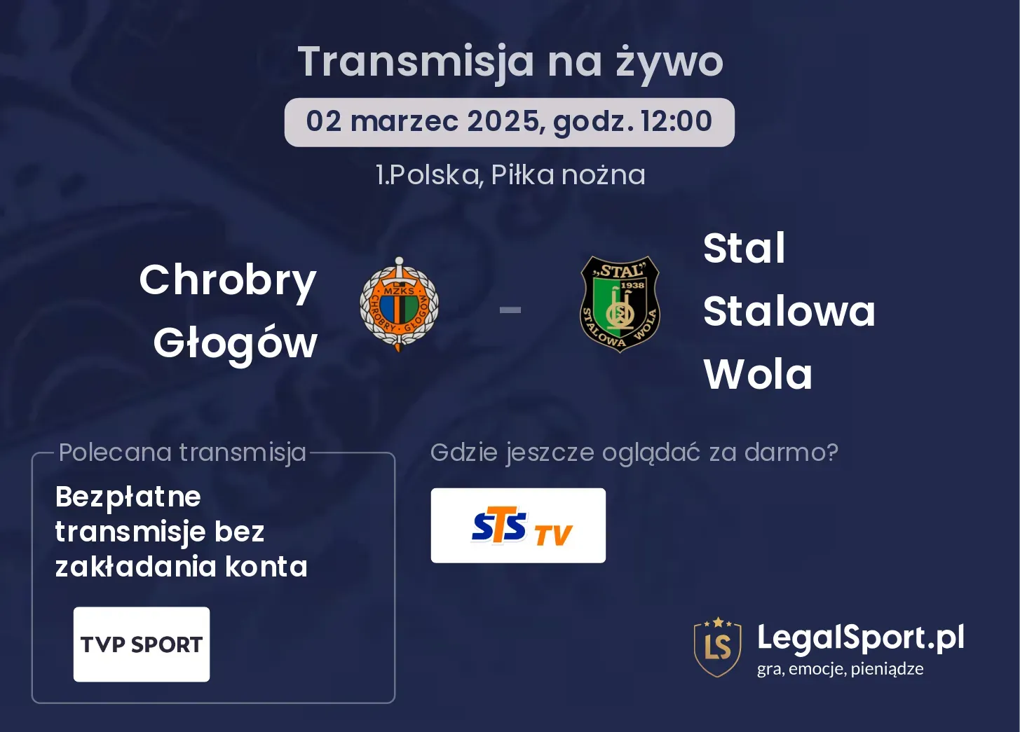 Chrobry Głogów - Stal Stalowa Wola gdzie oglądać?