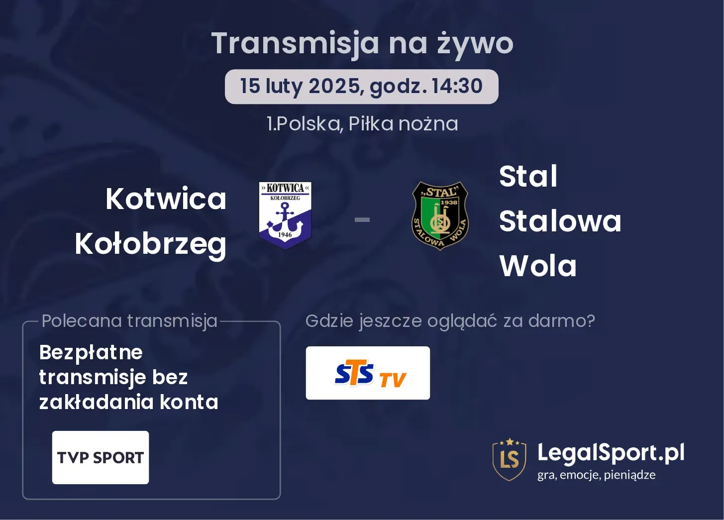 Kotwica Kołobrzeg - Stal Stalowa Wola gdzie oglądać?