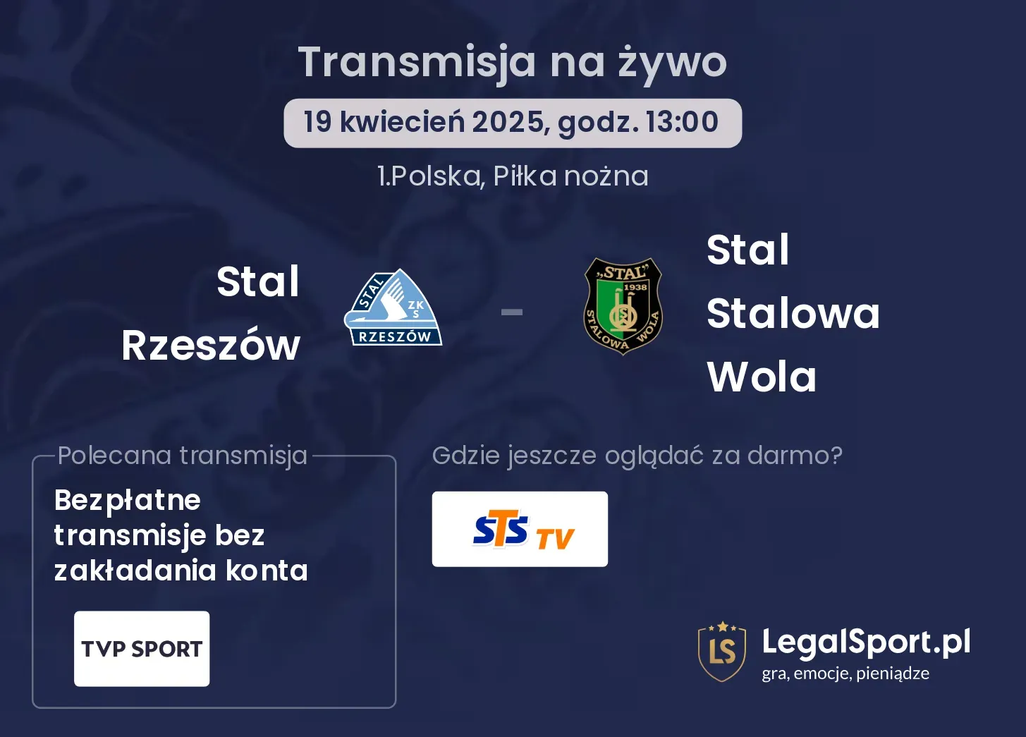 Stal Rzeszów - Stal Stalowa Wola gdzie oglądać?