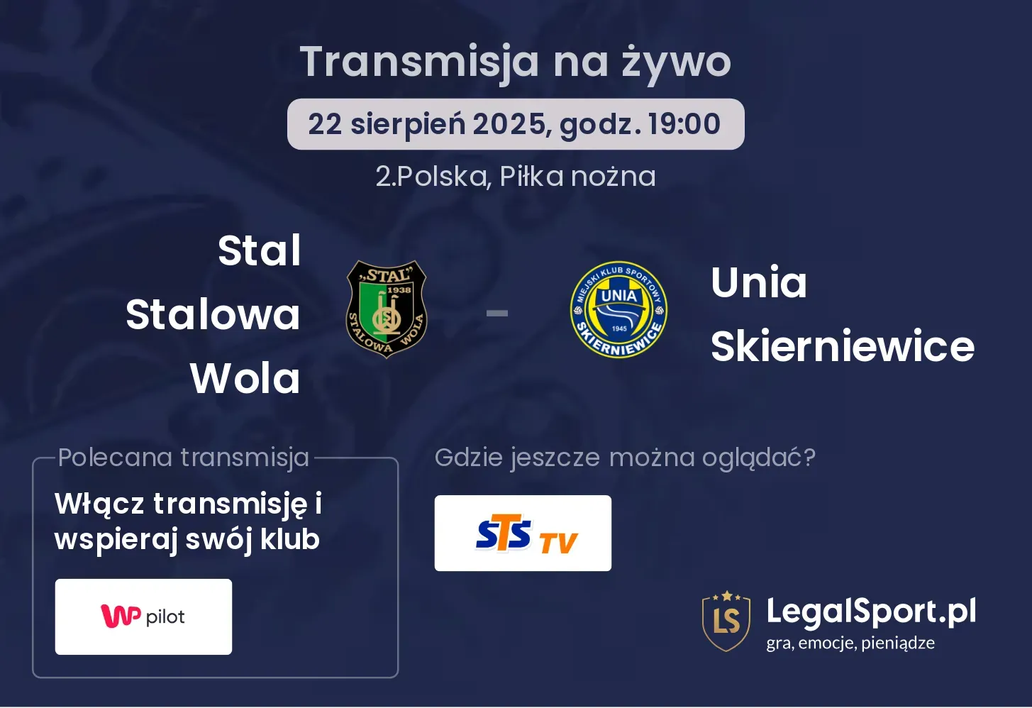 Stal Stalowa Wola - Unia Skierniewice gdzie oglądać?