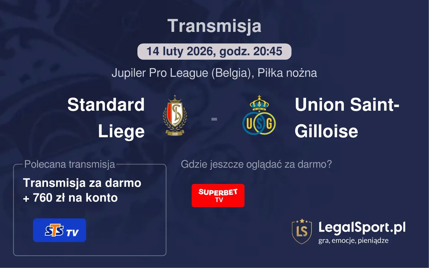 Standard Liege - Union Saint-Gilloise Transmisje
