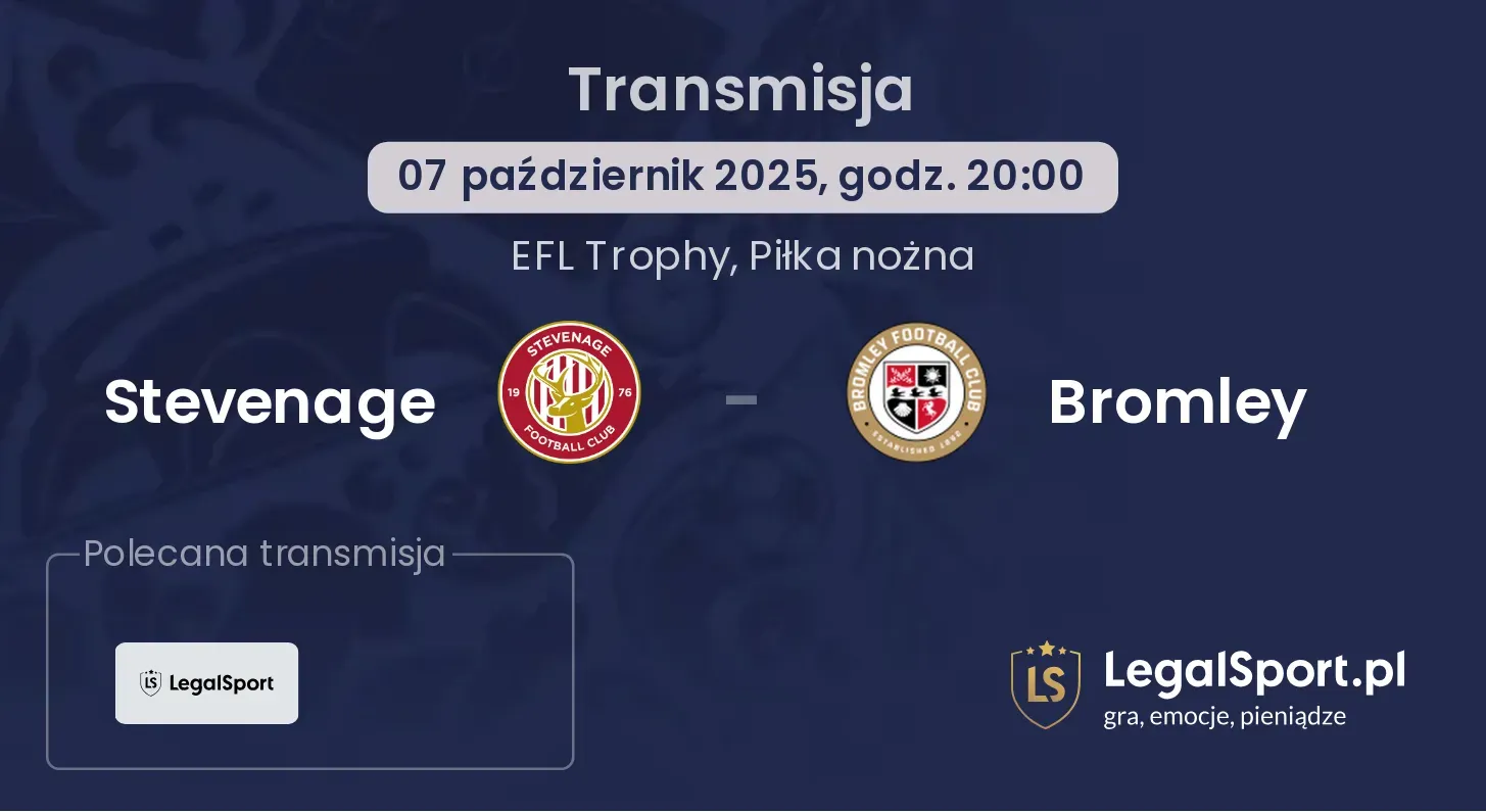 Stevenage - Bromley gdzie oglądać?