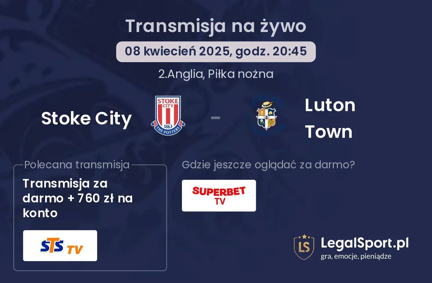 Stoke City - Luton Town gdzie oglądać?