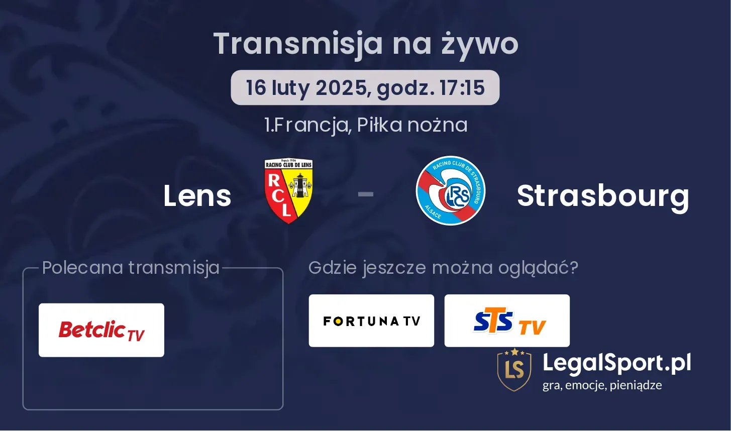 Lens - Strasbourg gdzie oglądać?