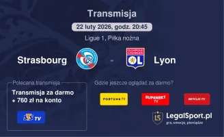 Strasbourg - Lyon gdzie oglądać? (22.02)