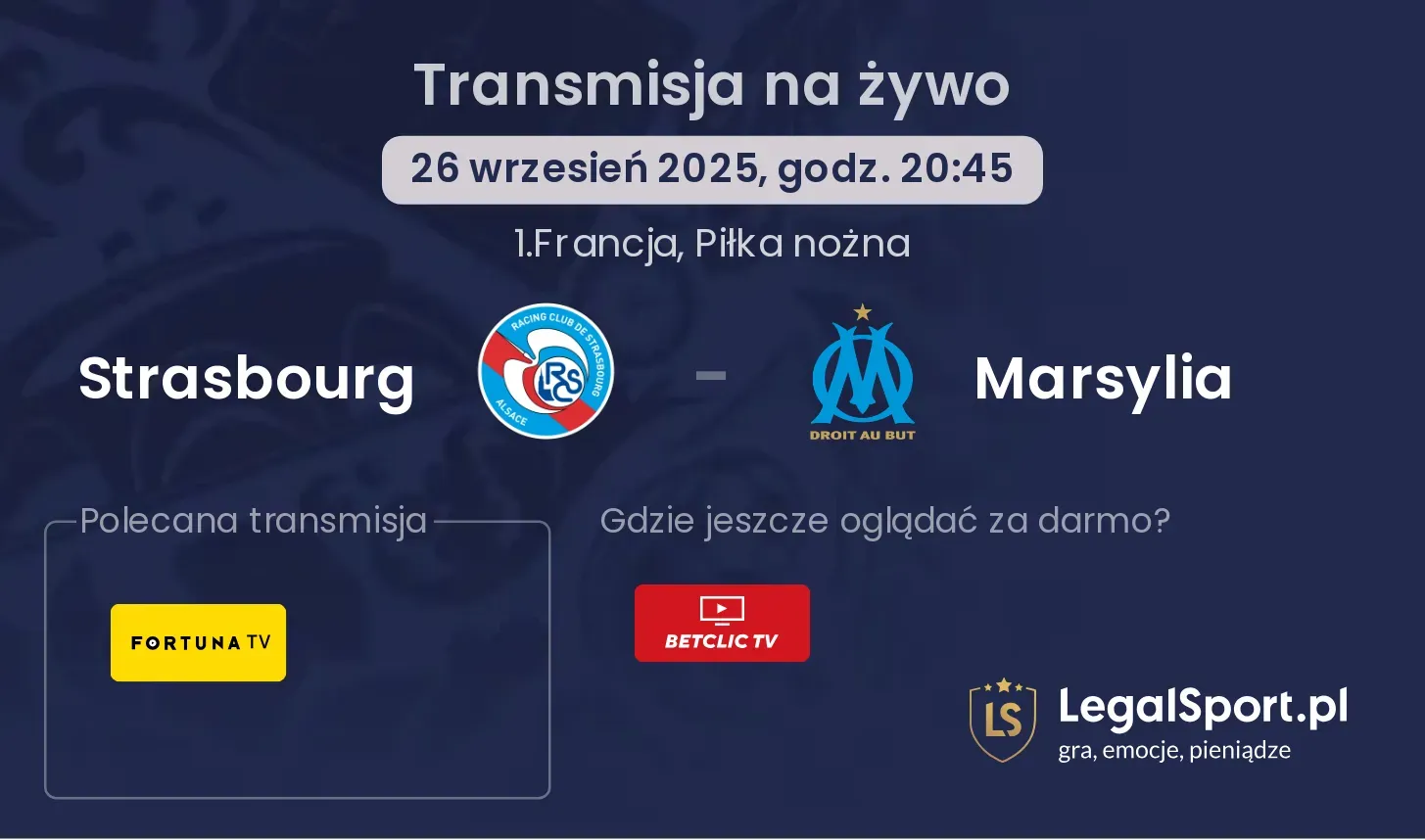 Strasbourg - Marsylia gdzie oglądać?