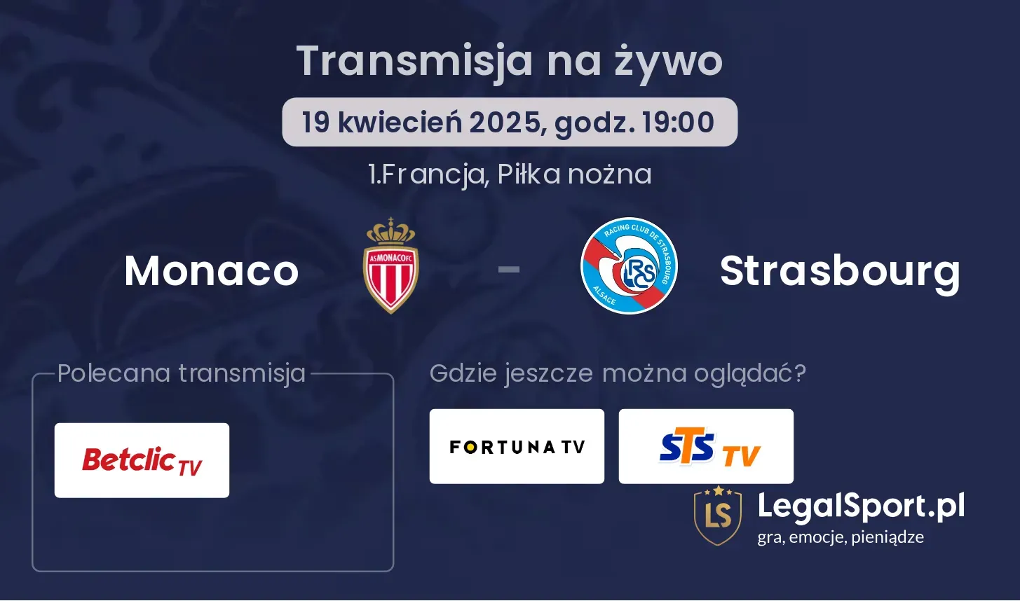 Monaco - Strasbourg gdzie oglądać?