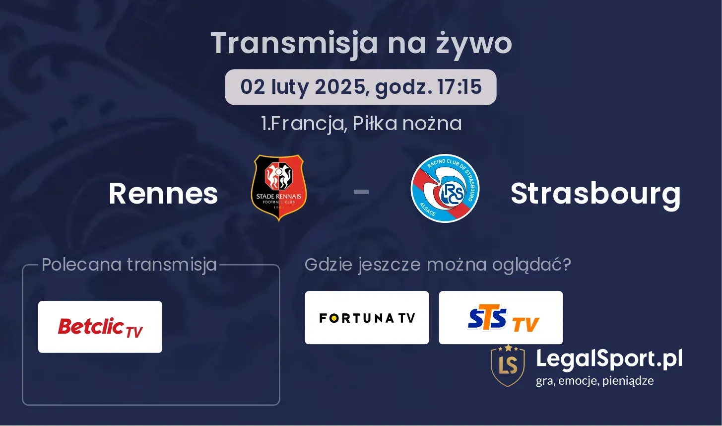 Rennes - Strasbourg gdzie oglądać?
