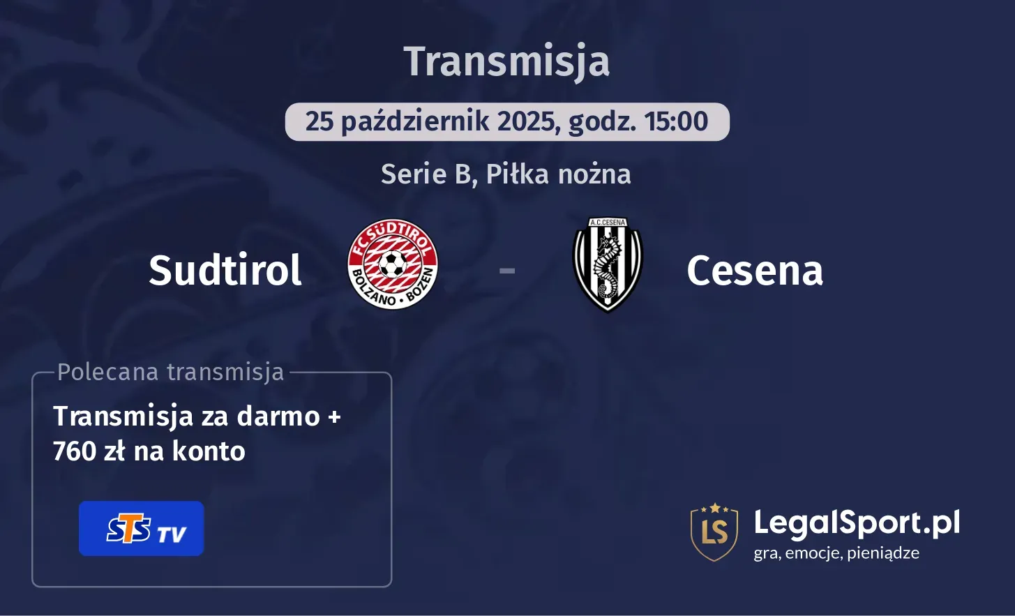 Sudtirol - Cesena Transmisje