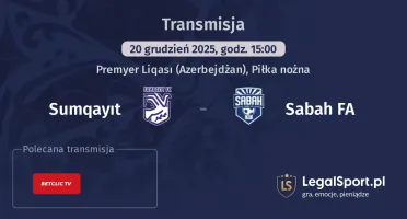 Sumqayıt - Sabah FA gdzie oglądać (20.12.2025)