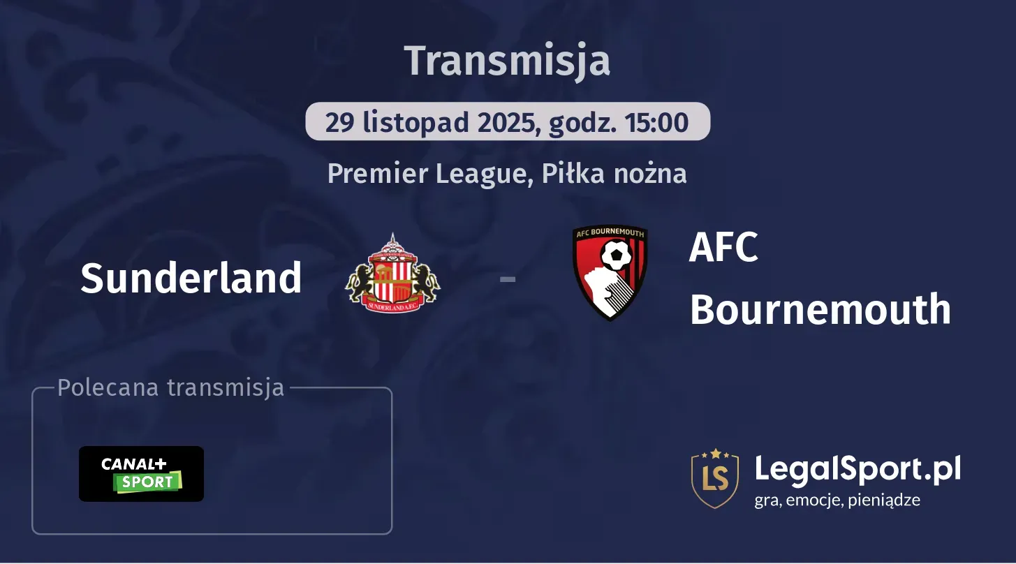 Sunderland - AFC Bournemouth Transmisje