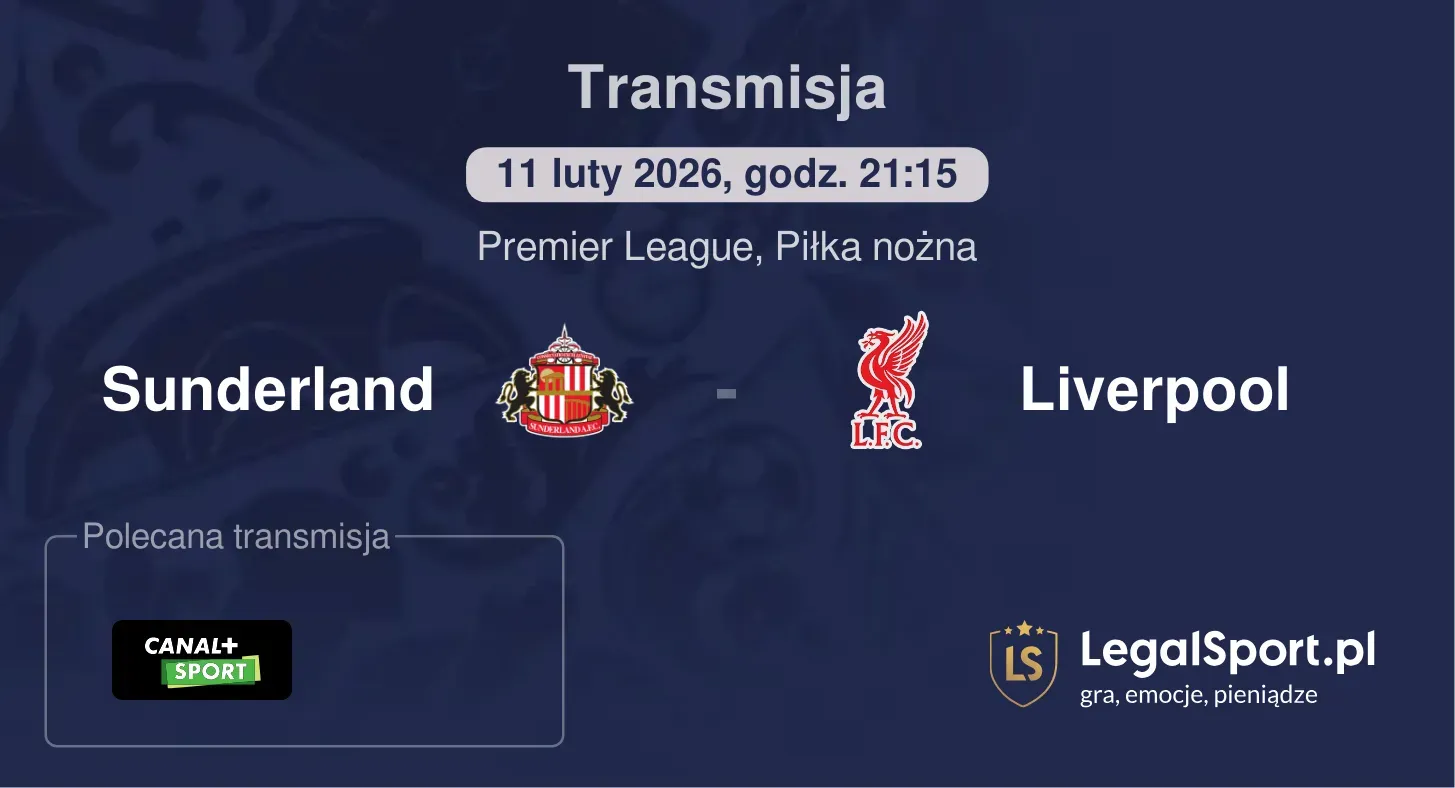 Sunderland - Liverpool Transmisje