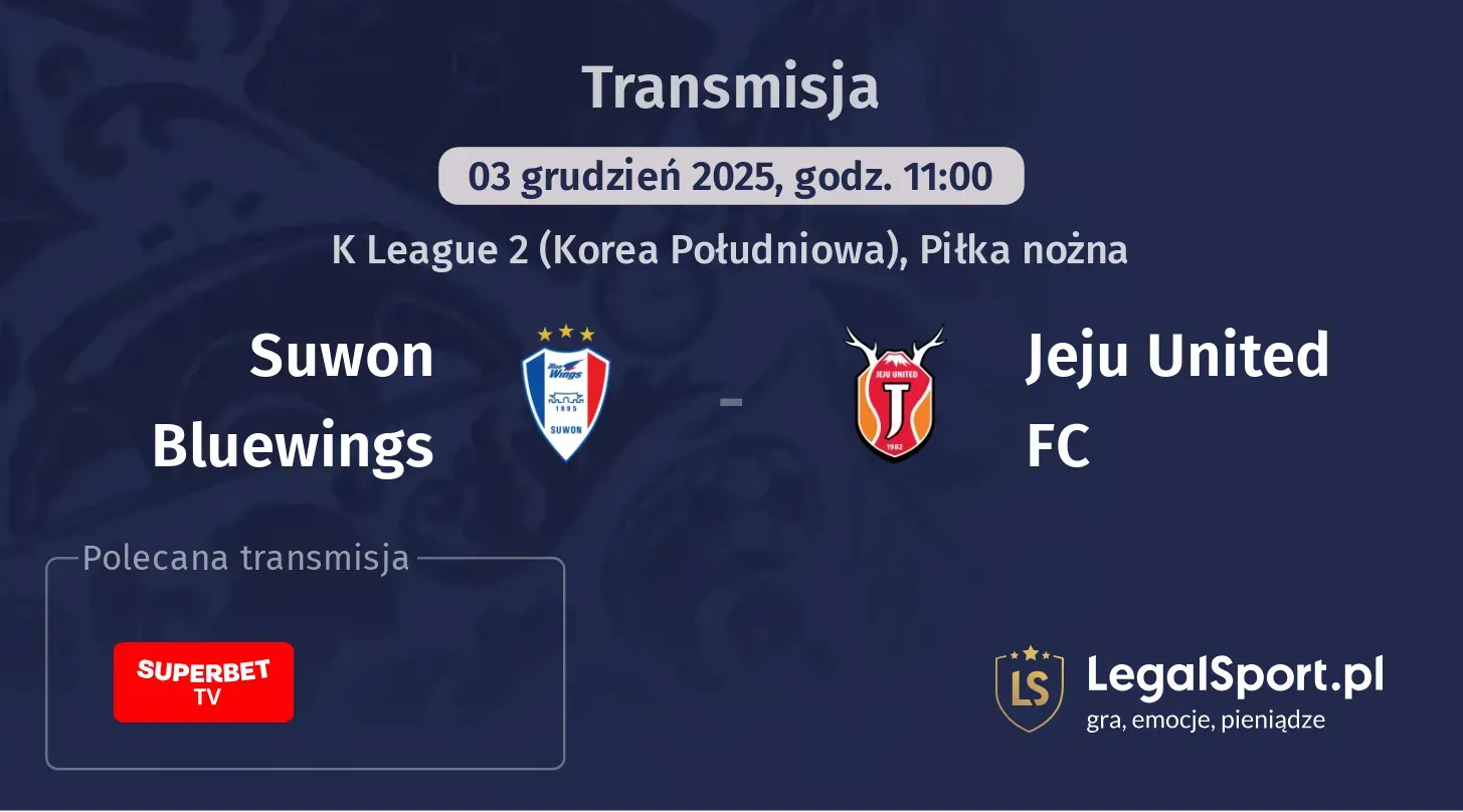 Suwon Bluewings - Jeju United FC Transmisje