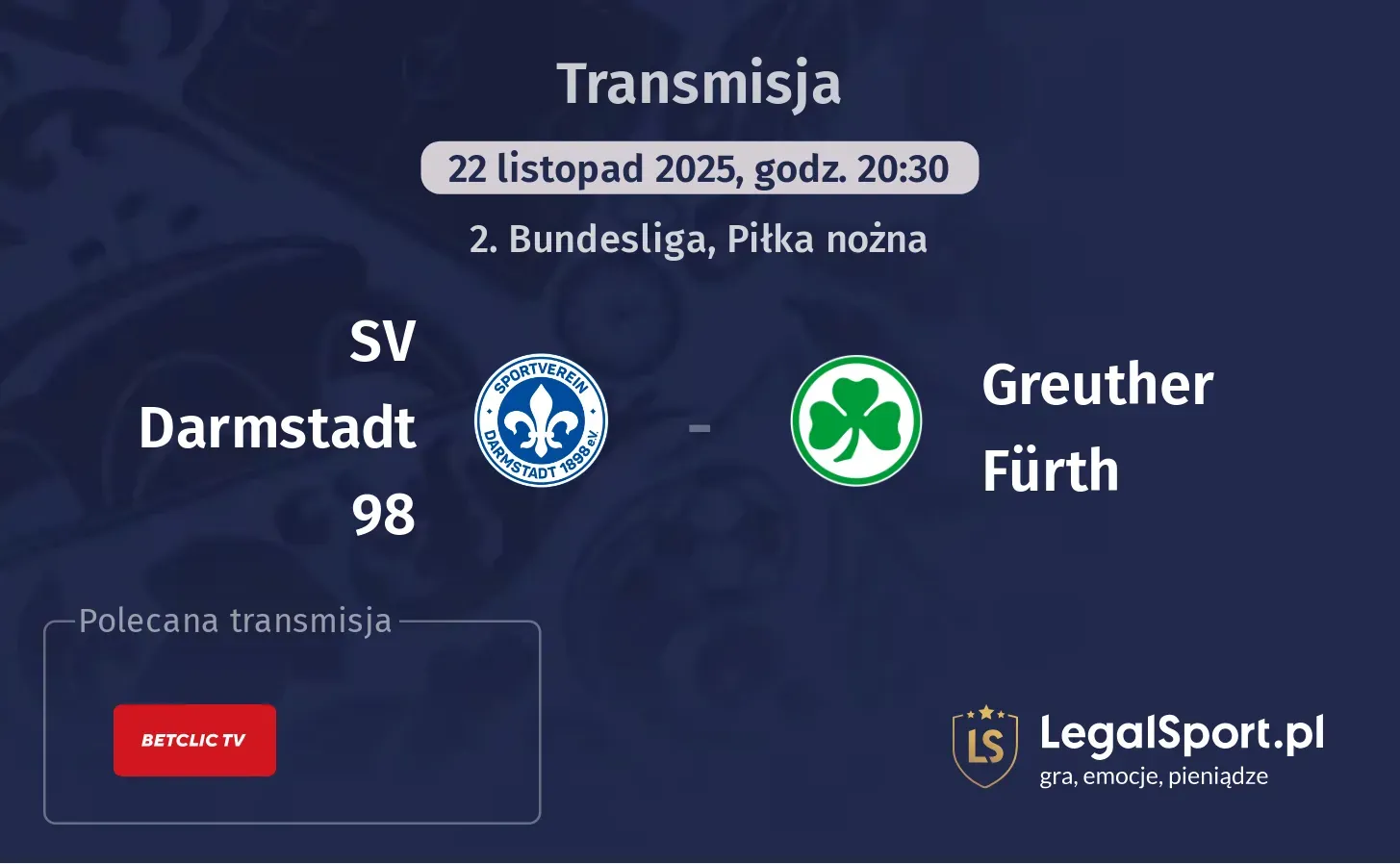 SV Darmstadt 98 - Greuther Fürth Transmisje
