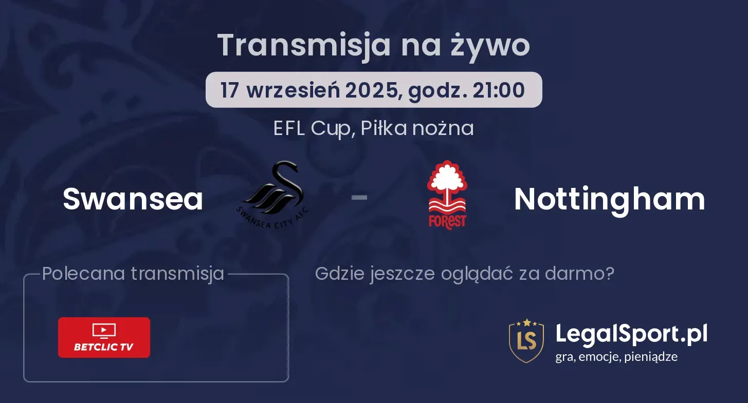 Swansea - Nottingham transmisja na żywo