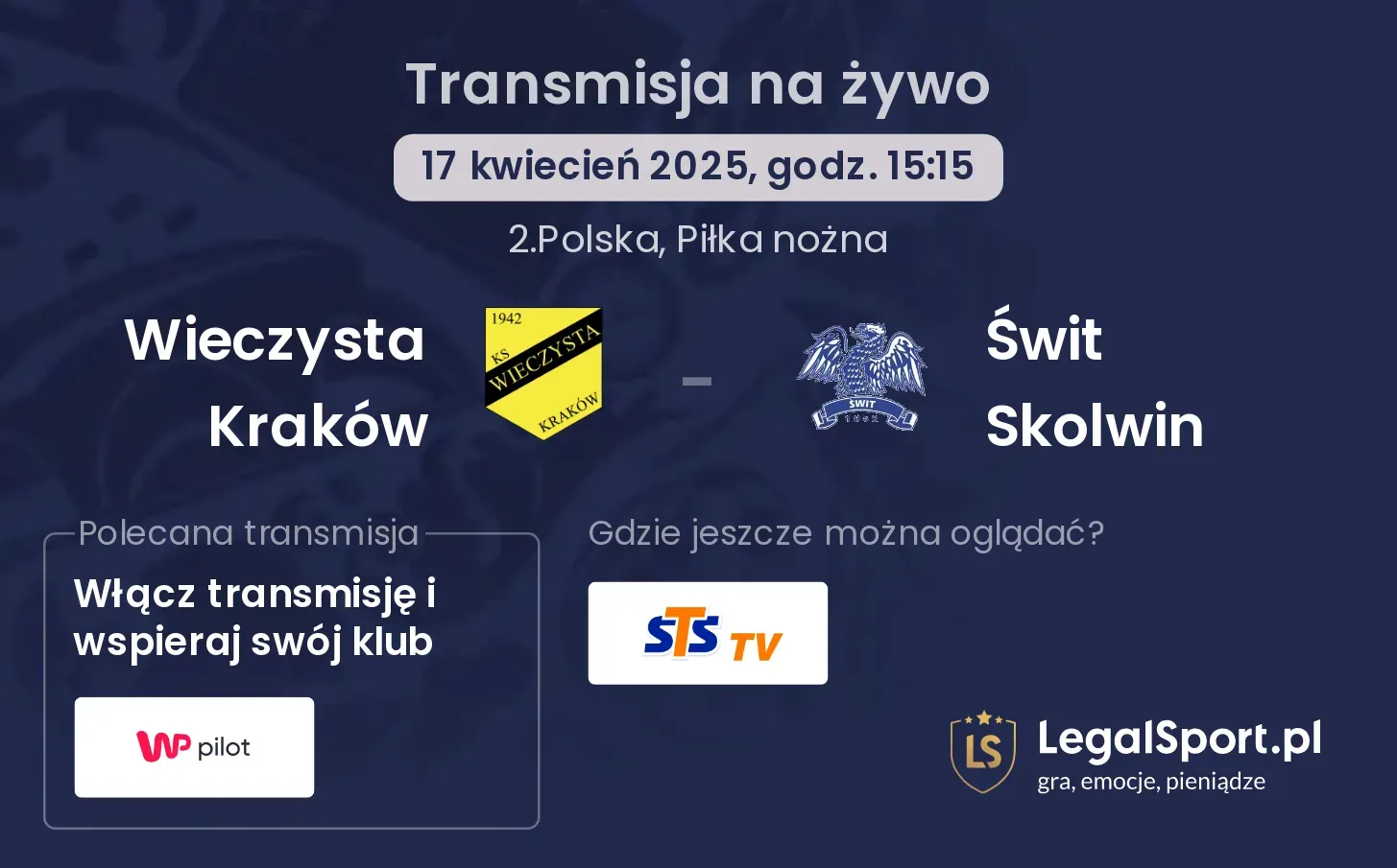 Wieczysta Kraków - Świt Skolwin gdzie oglądać?