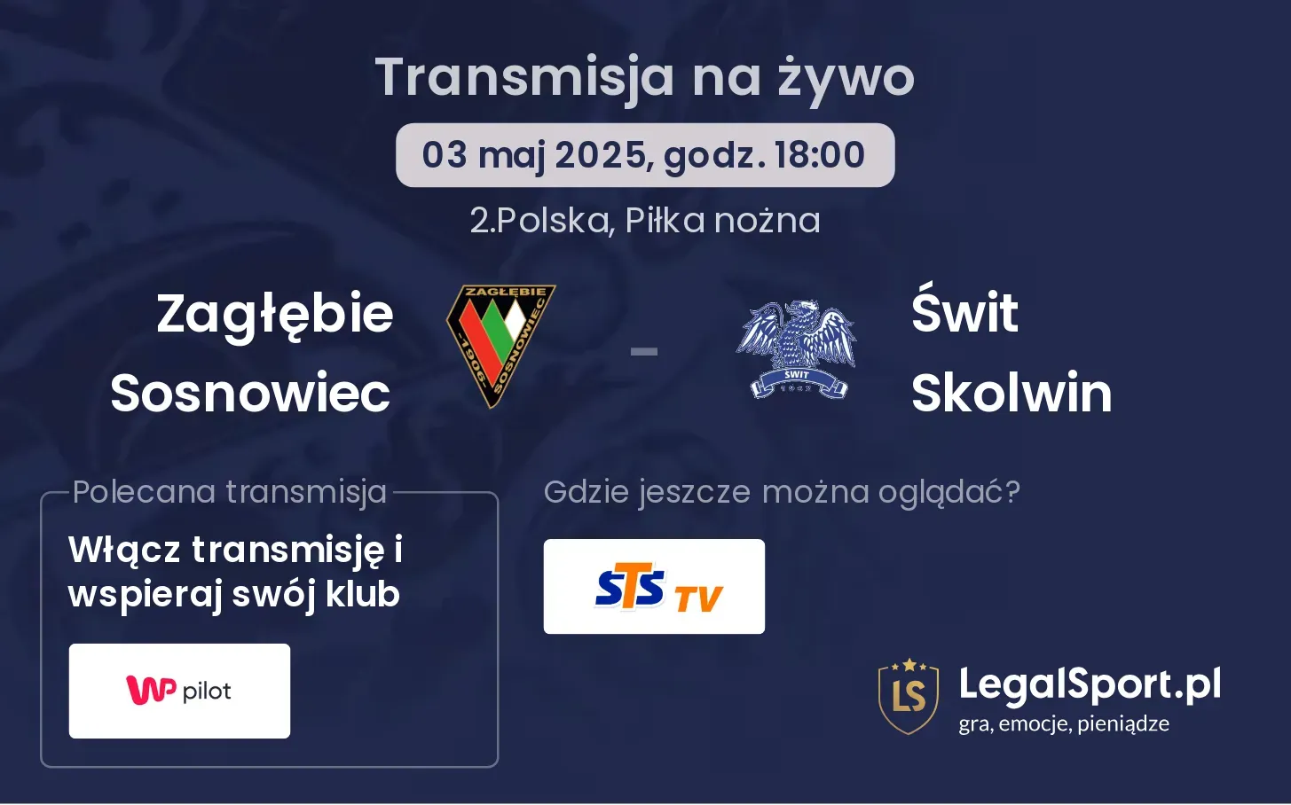 Zagłębie Sosnowiec - Świt Skolwin gdzie oglądać?