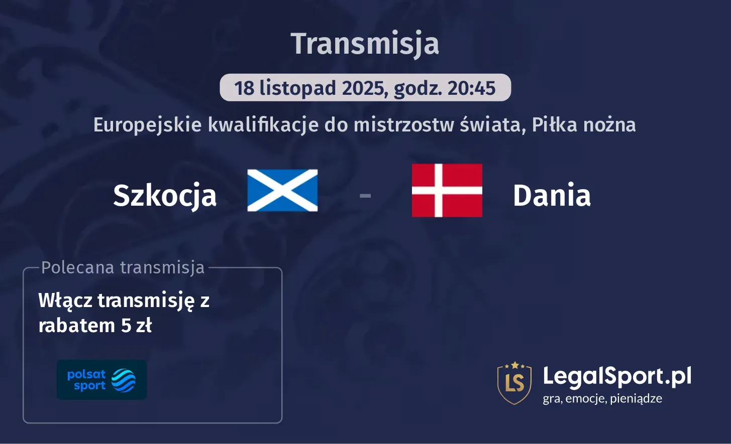 Szkocja - Dania Transmisje
