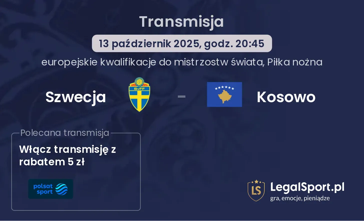 Szwecja - Kosowo Transmisje