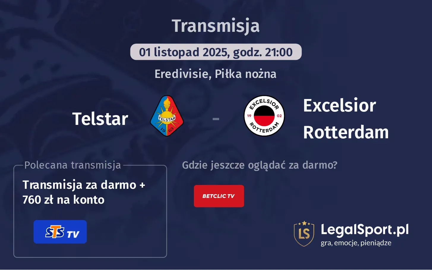Telstar - Excelsior Rotterdam Transmisje