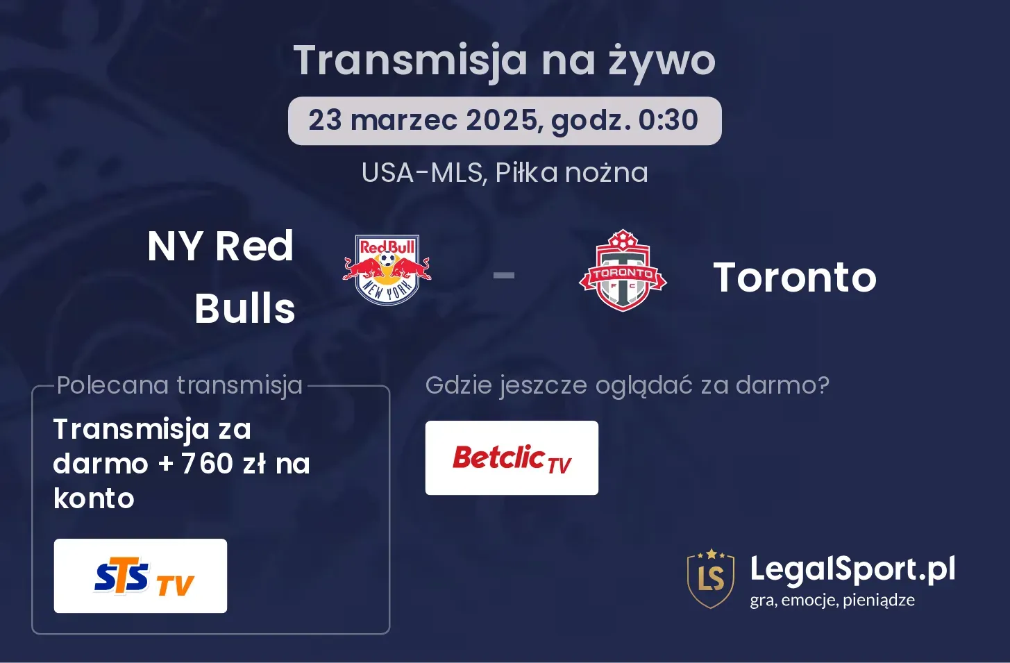 NY Red Bulls - Toronto gdzie oglądać?