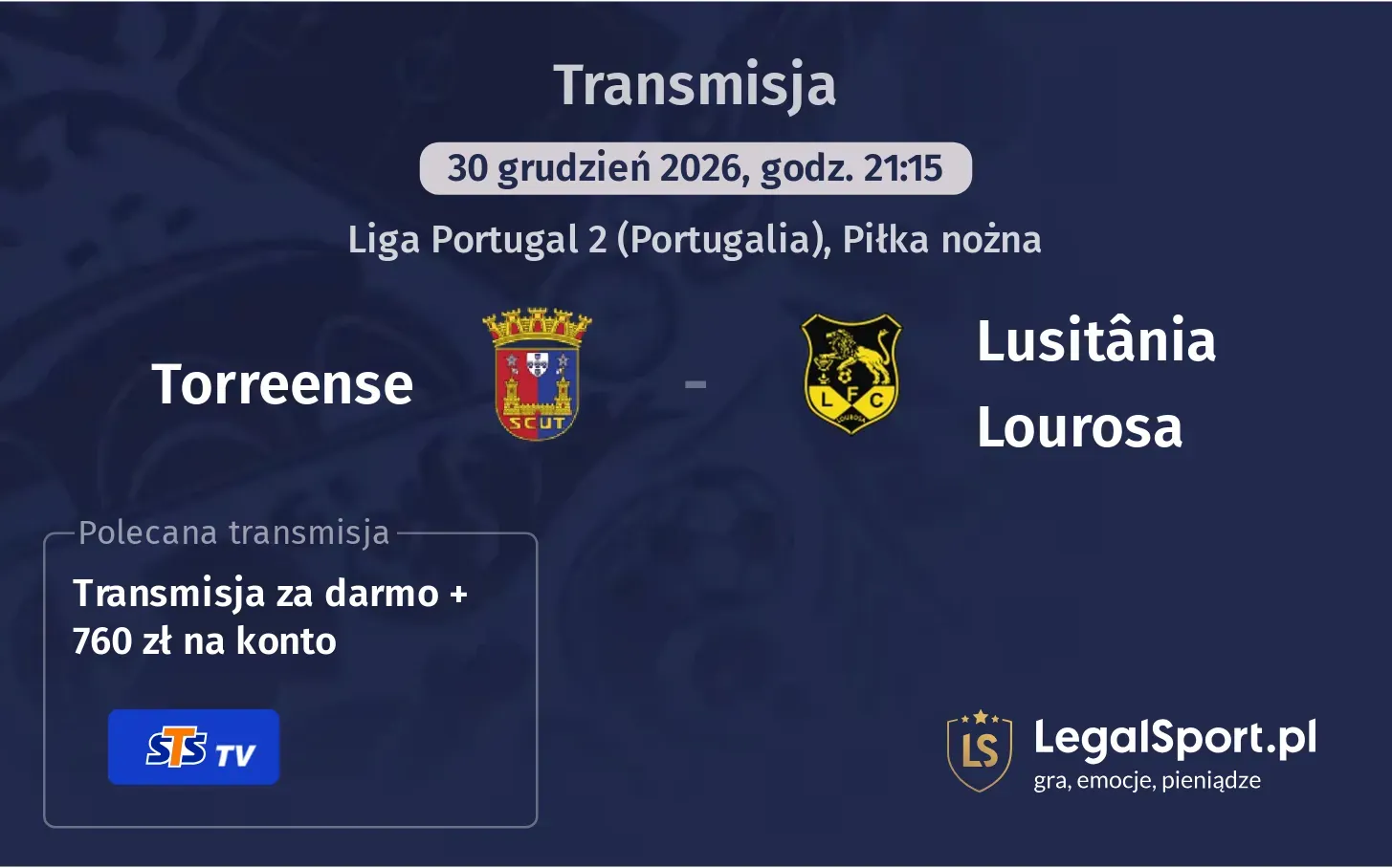 Torreense - Lusitânia Lourosa Transmisje