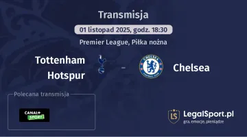 Tottenham Hotspur - Chelsea gdzie oglądać? (01.11)