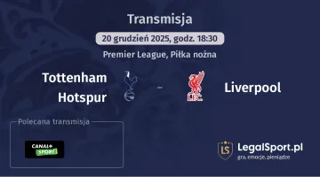 Tottenham Hotspur - Liverpool gdzie oglądać? (20.12)