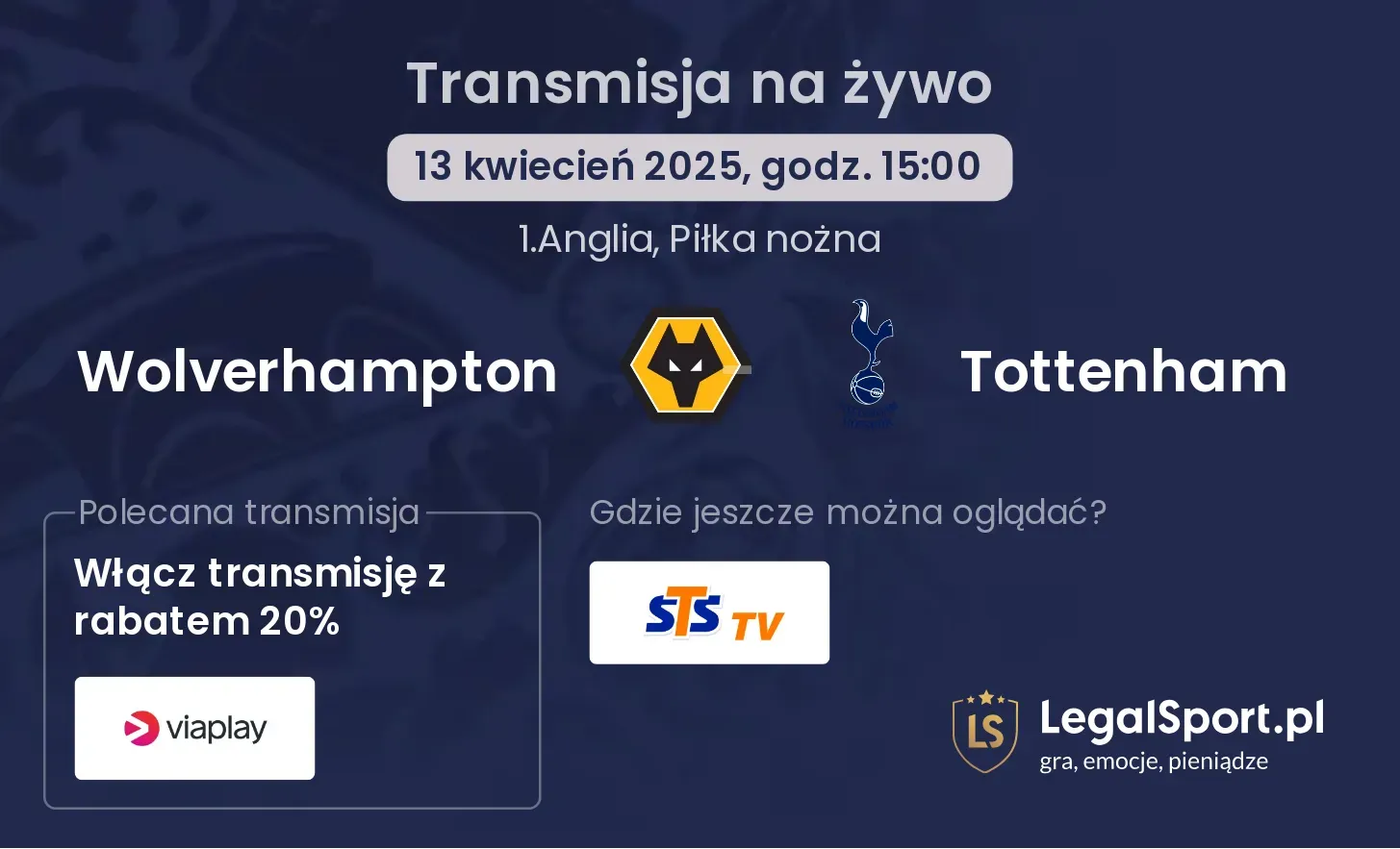 Wolverhampton - Tottenham gdzie oglądać?