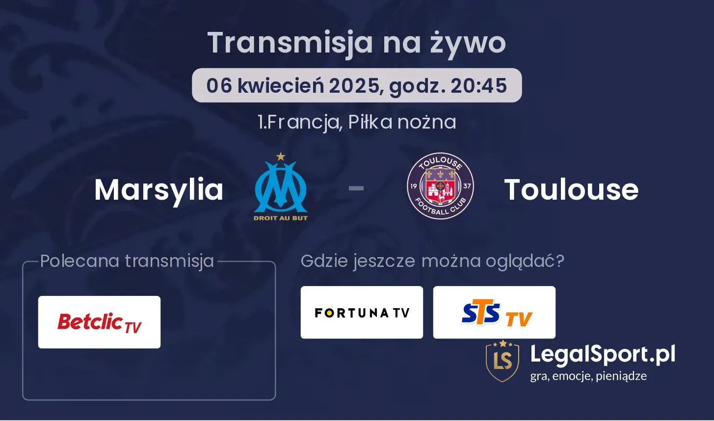 Marsylia - Toulouse gdzie oglądać?