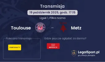 Toulouse - Metz gdzie oglądać?