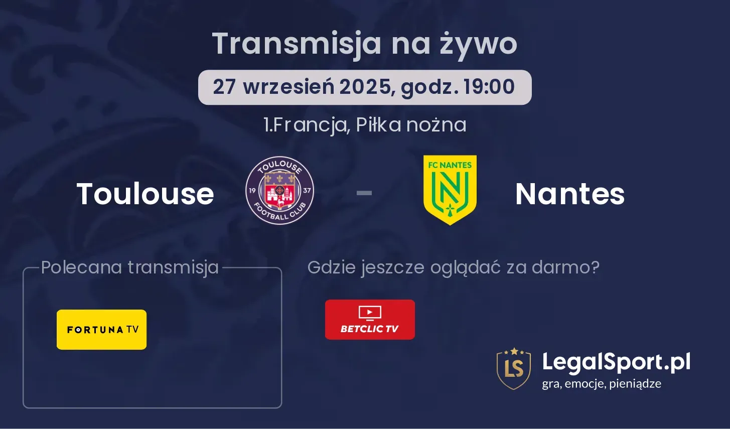 Toulouse - Nantes gdzie oglądać?