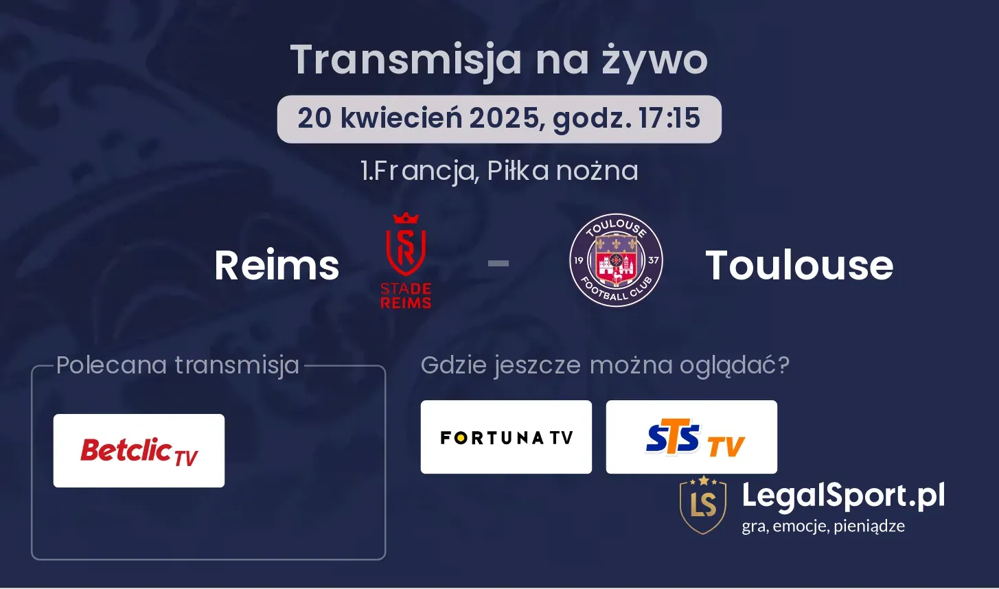 Reims - Toulouse gdzie oglądać?