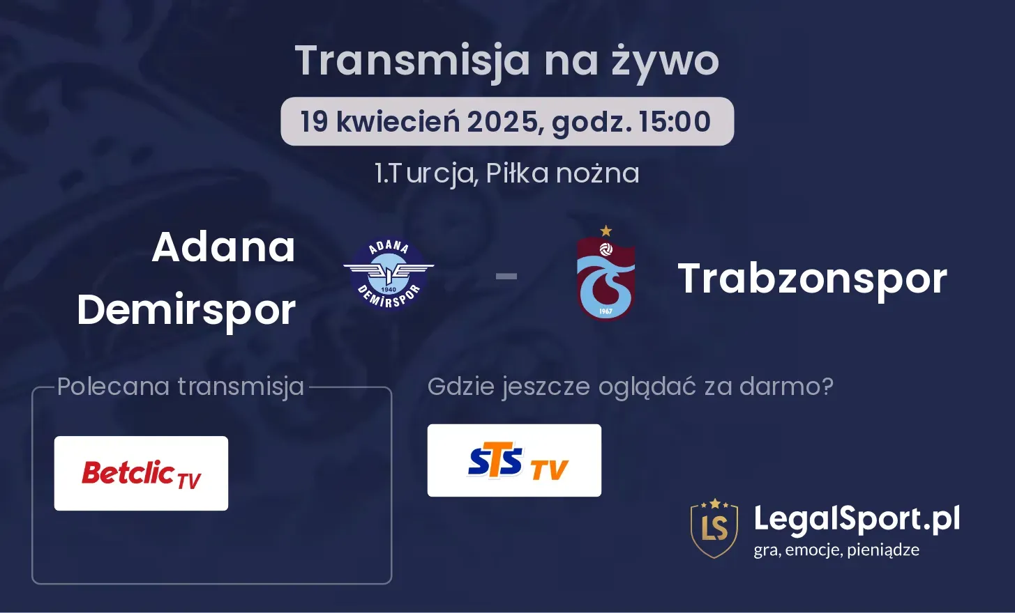 Adana Demirspor - Trabzonspor gdzie oglądać?