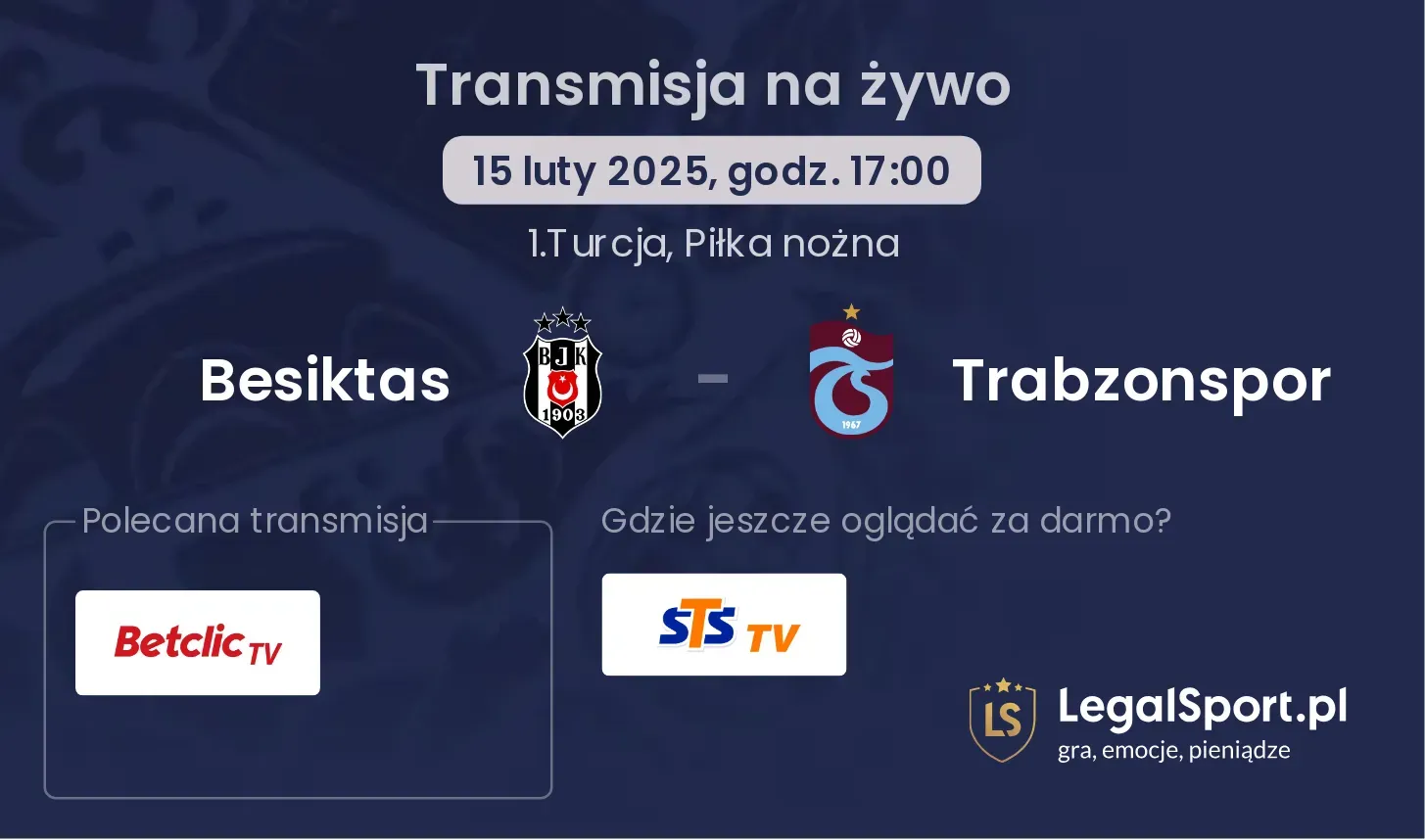 Besiktas - Trabzonspor gdzie oglądać transmisję?