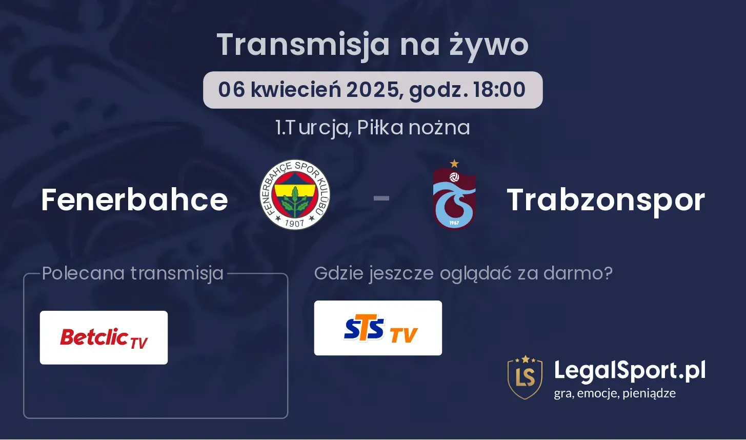 Fenerbahce - Trabzonspor gdzie oglądać?
